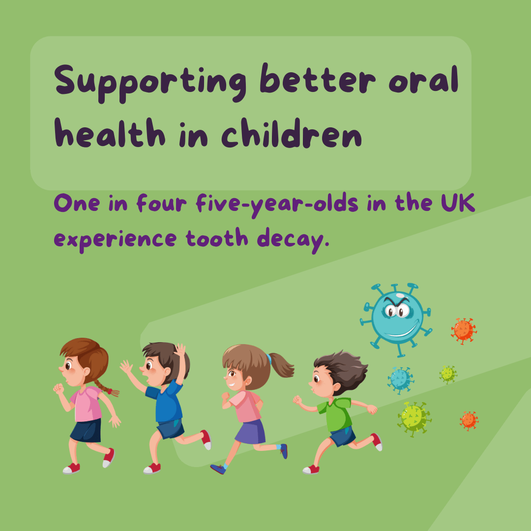 Supporting better oral health in children